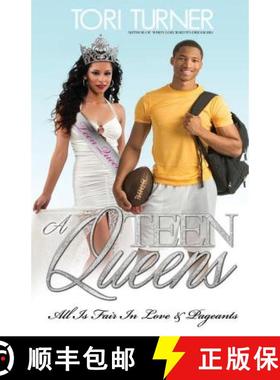 预订 Teen Queens: All Is Fair In Love & Pageants [9781941906002]