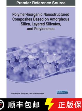 【3-4周达】Polymer-Inorganic Nanostructured Composites Based on Amorphous Silica, Layered Silicates, ... [9781799897293]
