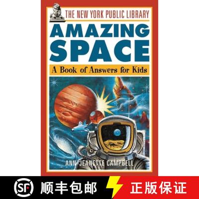 【3-4周达】The New York Public Library Amazing Space: A Book Of Answers For Kids [Wiley儿童] [9780471144984]