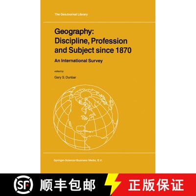 【3-4周达】精装 Geography: Discipline, Profession and Subject since 1870 : An International Survey [9781402000195]