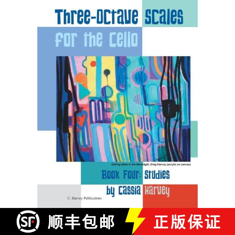【3-4周达】Three-Octave Scales for the Cello, Book Four: Studies [9781635230079]
