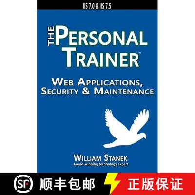 【3-4周达】Web Applications, Security & Maintenance: The Personal Trainer for IIS 7.0 & IIS 7.5 [9781627161640]
