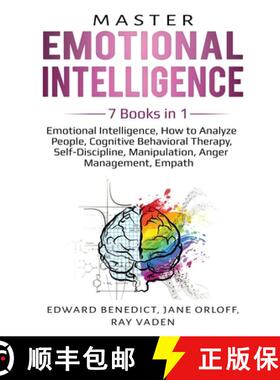 预订 Master Emotional Intelligence: 7 Books in 1: Emotional Intelligence, How to Analyze People, Cogn... [9781087862019]