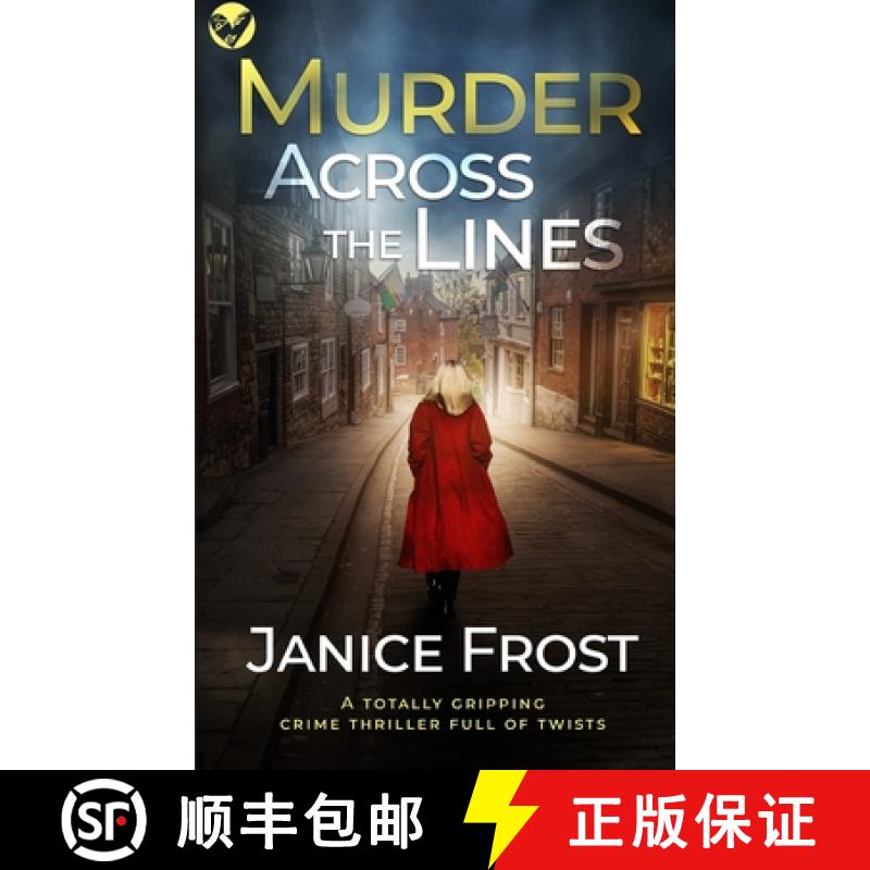 预订 MURDER ACROSS THE LINES a totally gripping crime thriller full of twists [9781804050545]