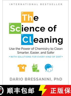 【3-4周达】The Science of Cleaning: Use the Power of Chemistry to Clean Smarter, Easier, and Safer--W... [9781891011320]