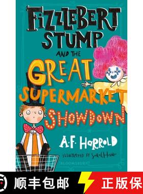 【3-4周达】Fizzlebert Stump and the Great Supermarket Showdown [9781526616487]