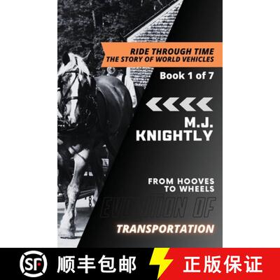 【4周达】Evolution of Transportation: Domestication and Early Vehicles [9782264617323]
