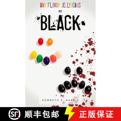【3-4周达】Any Flavor Jellybeans but Black [9780692450321]
