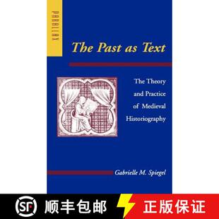 The 9780801862595 Historiography and 4周达 Practice Past Medieval Text Theory