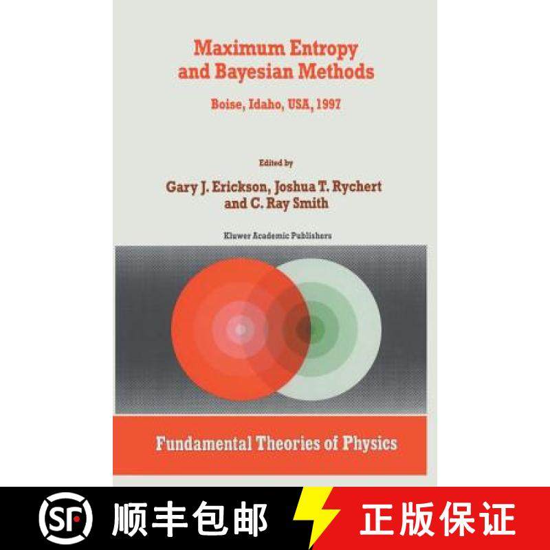 【3-4周达】Maximum Entropy and Bayesian Methods: Boise, Idaho, USA, 1997 Proceedings of the 17th Inte... [9789401061117]