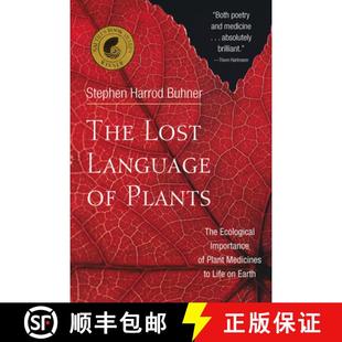 【3-4周达】The Lost Language of Plants: The Ecological Importance of Plant Medicines to Life on Earth [9781890132880]