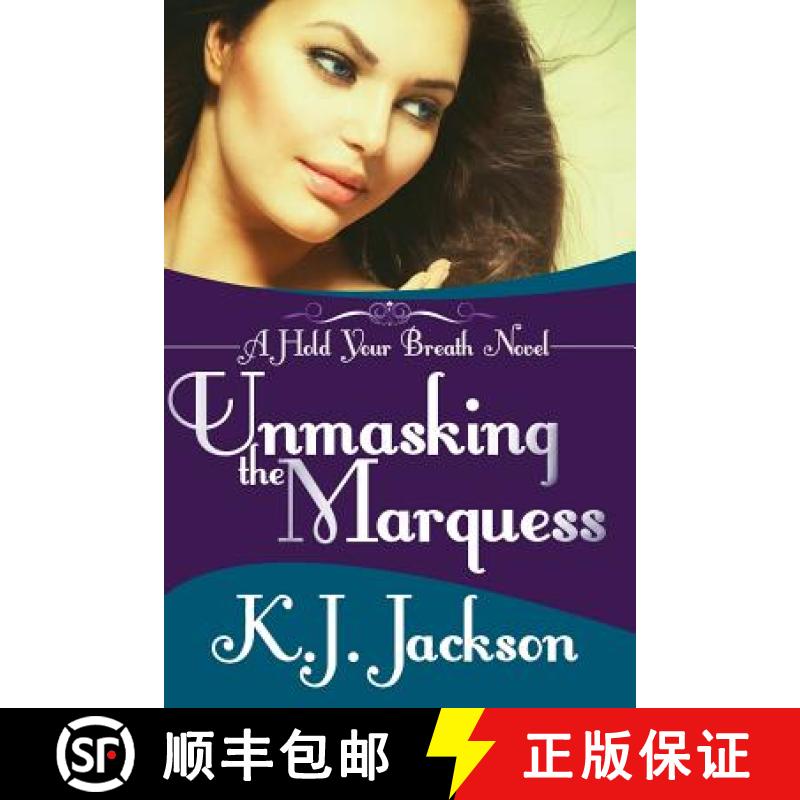 【3-4周达】Unmasking the Marquess [9781940149066]