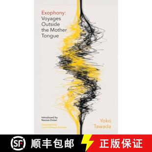 【3-4周达】Exophony : Voyages Outside the Mother Tongue [9780349704197]