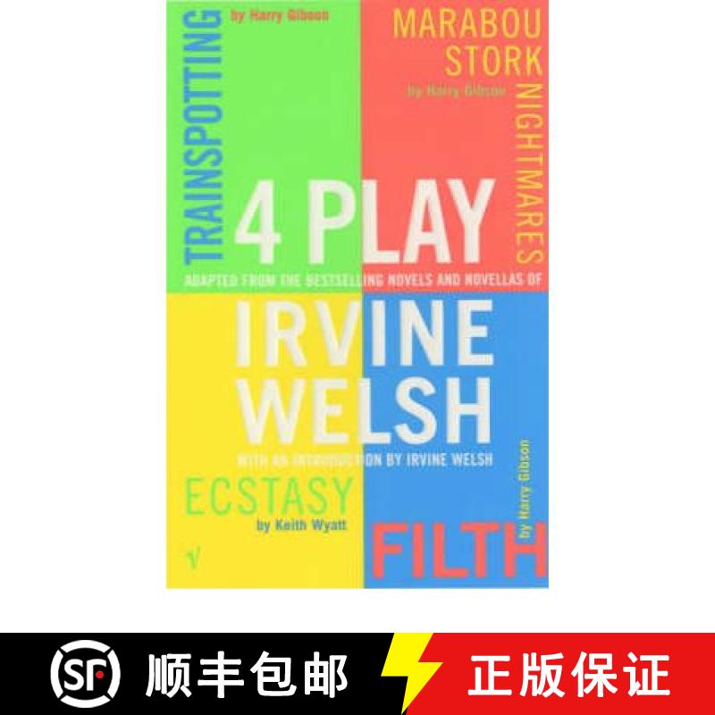 【3-4周达】4 Play : Trainspotting, Ecstasy, Filth and Marabou Stork Nightmares [9780099426431]