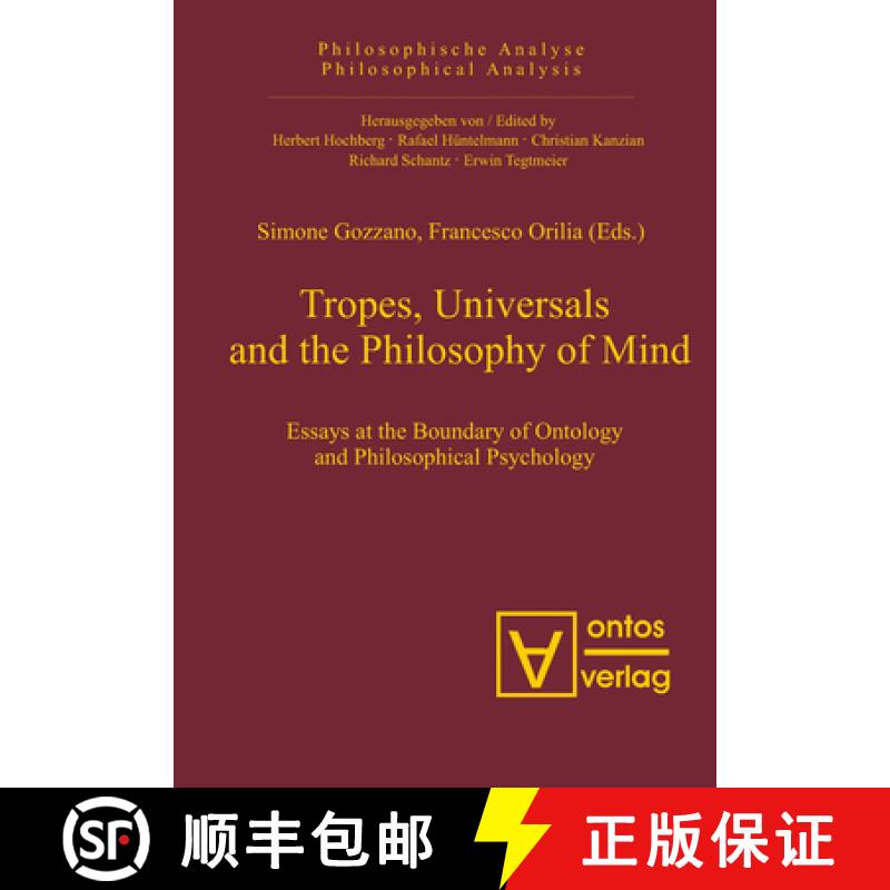 【3-4周达】Tropes, Universals and the Philosophy of Mind [9783110326703]