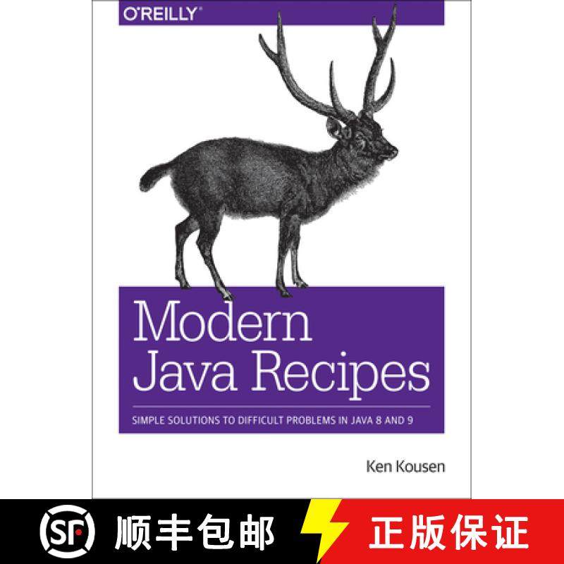 【3-4周达】Modern Java Recipes: Simple Solutions to Difficult Problems in Java 8 and 9 [9781491973172]