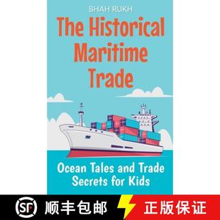 The 9798224521418 Kids Tales 4周达 and Maritime Historical for Trade Secrets Ocean