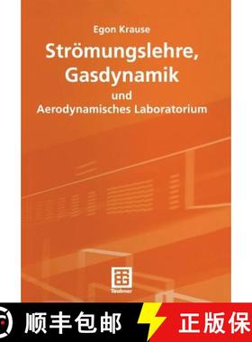 【3-4周达】Strömungslehre, Gasdynamik und Aerodynamisches Laboratorium [9783519004356]