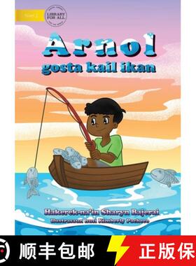 【3-4周达】Arnold Loved To Fish (Tetun edition) - Arnol gosta kail ikan [9781922331793]