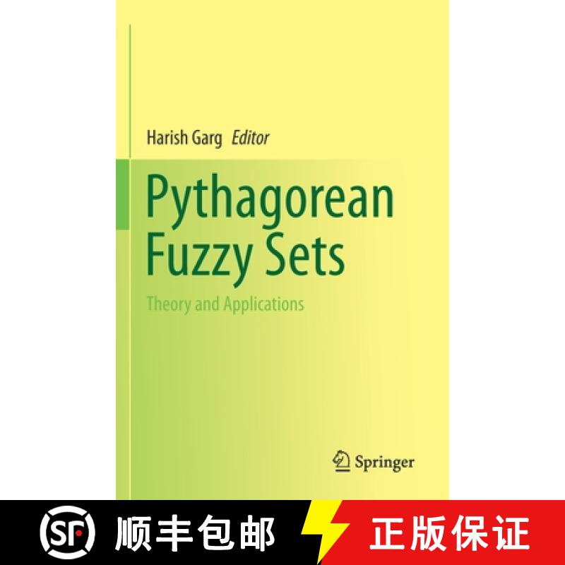 【3-4周达】Pythagorean Fuzzy Sets : Theory and Applications [9789811619915]