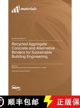 【3-4周达】Recycled Aggregate Concrete and Alternative Binders for Sustainable Building Engineering [9783725823284]