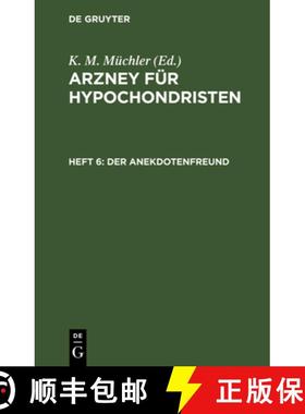 预订 Der Anekdotenfreund: Eine Sammlung Von Kleinen Erzählungen, Schwänken, Anekdoten, Einfällen, ... [9783112460795]
