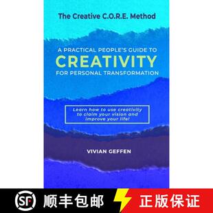 【3-4周达】The Creative C.O.R.E. Method: A Practical People's Guide to Creativity for Personal Transf... [9781960460196]