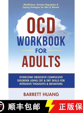 预订 OCD Workbook for Adults: Overcome Obsessive Compulsive Disorder Using CBT & DBT Skills for Disru... [9781774870235]