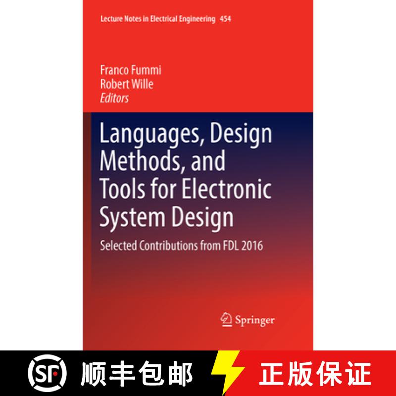 【3-4周达】Languages, Design Methods, and Tools for Electronic System Design: Selected Contributions ... [9783319874296]