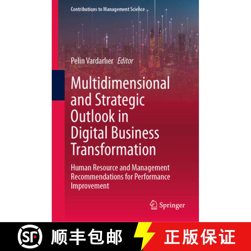 【3-4周达】Multidimensional and Strategic Outlook in Digital Business Transformation : Human Resource... [9783031234316]