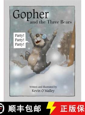【3-4周达】Gopher and the Three Bears [9781630763398]