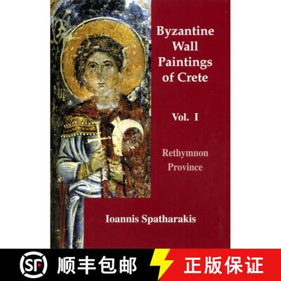 【3-4周达】精装 Byzantine Wall Paintings of Crete : Rethymnon Province Volume I [9781899828036]