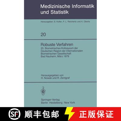 【3-4周达】Robuste Verfahren : 25. Biometrisches Kolloquium der Deutschen Region der Internationalen ... [9783540102342]