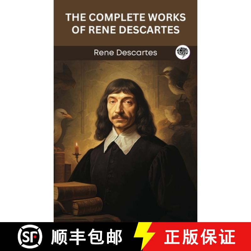 【2-3周达】The Complete Works of Rene Descartes (Grapevine edition) [9789360511739]