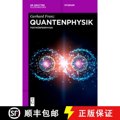 【3-4周达】Quantenphysik: Festkörperphysik [9783111240756]