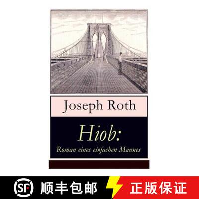 【3-4周达】Hiob: Roman eines einfachen Mannes: Leidensweg des judisch-orthodoxen Toralehrers Mendel -... [9788026861249]