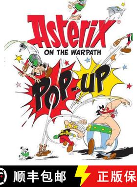 【3-4周达】Asterix: Asterix On The Warpath Pop-Up: Pop-Up Book [9781510100428]