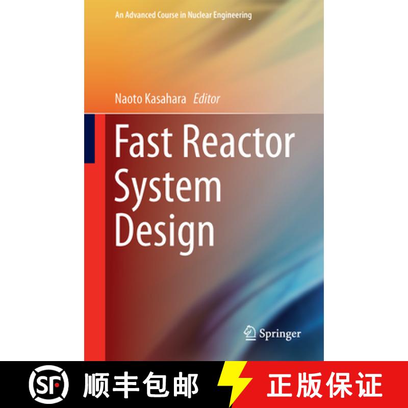 【3-4周达】Fast Reactor System Design [9789811028205]