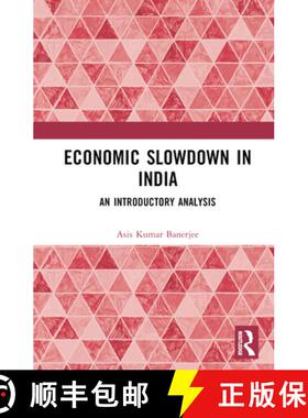 【3-4周达】Economic Slowdown in India: An Introductory Analysis [9781032391243]