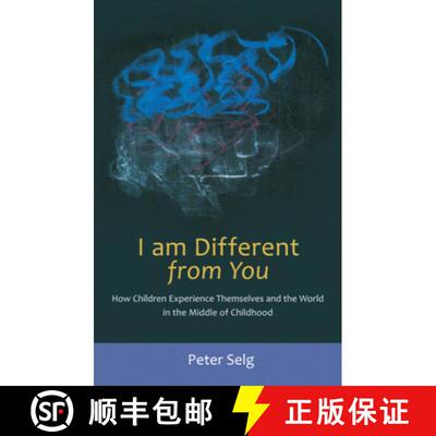 【3-4周达】I Am Different from You: How Children Experience Themselves and the World in the Middle of... [9780880106580]