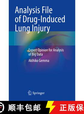 【3-4周达】Analysis File of Drug-Induced Lung Injury: Expert Opinion for Analysis of Big Data [9789819734481]