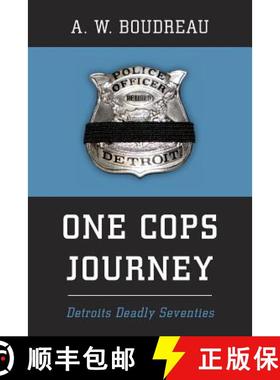 预订 One Cops Journey: Detroits Deadly Seventies [9780692760949]