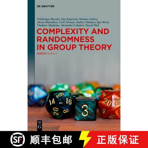 【3-4周达】精装 Complexity and Randomness in Group Theory – GAGTA BOOK 1 [9783110664911]