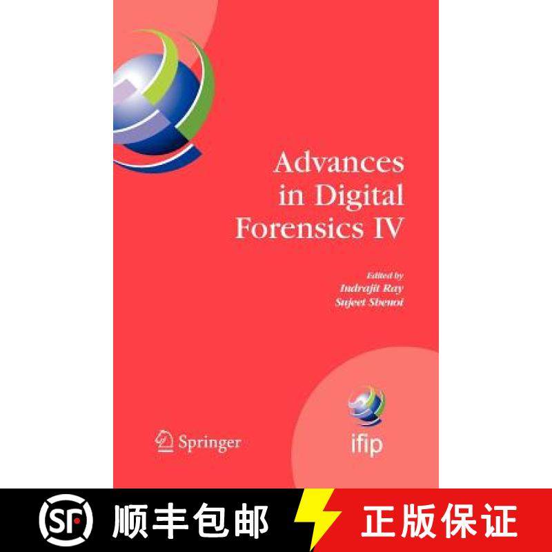 【3-4周达】Advances in Digital Forensics IV [9781441946645]