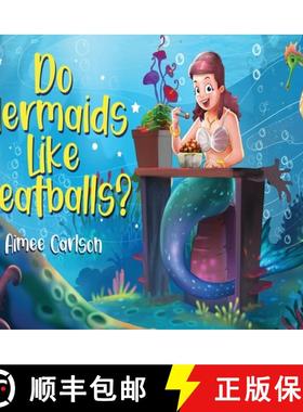 【3-4周达】Do Mermaids Like  Meatballs? [9781737445722]