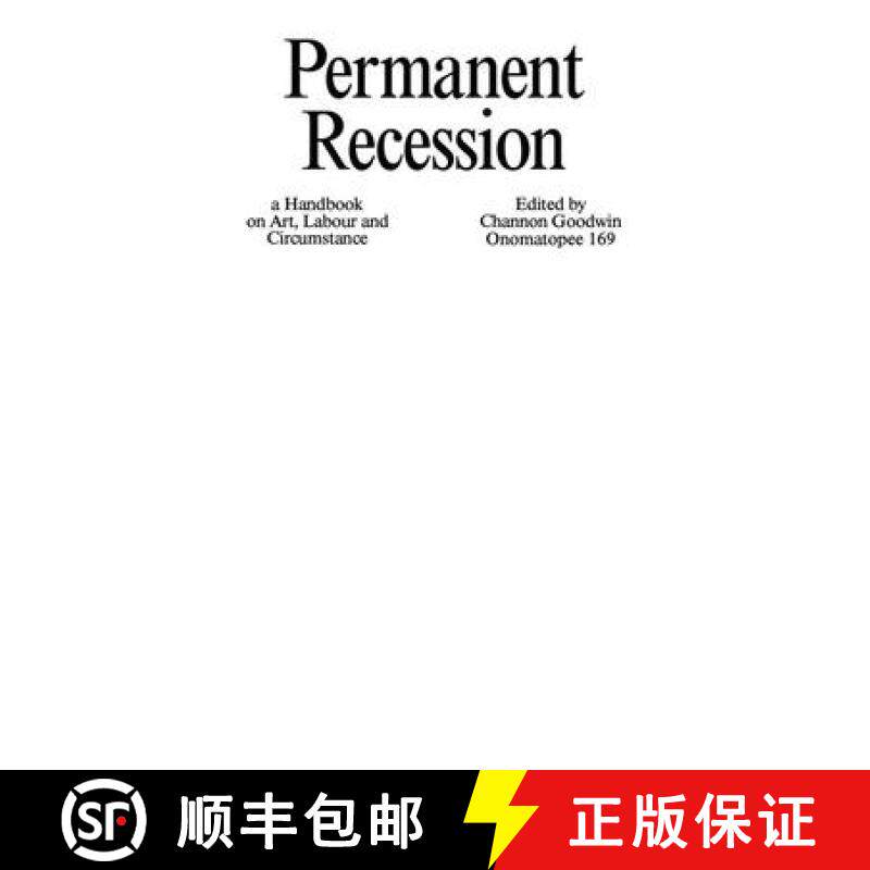 【3-4周达】Permanent Recession: A Handbook on Art, Labour and Circumstance [9789493148079]