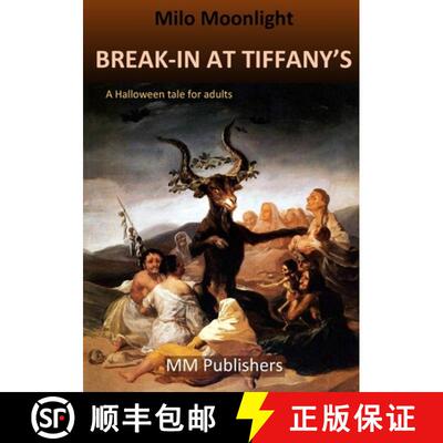 【3-4周达】Break-In at Tiffany's: A Halloween tale for adults [9781716625213]