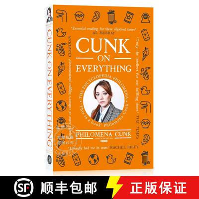 现货 万物辞典 Cunk on Everything : The Encyclopedia Philomena - 'Essential reading for these slipshod... [9781529324563]