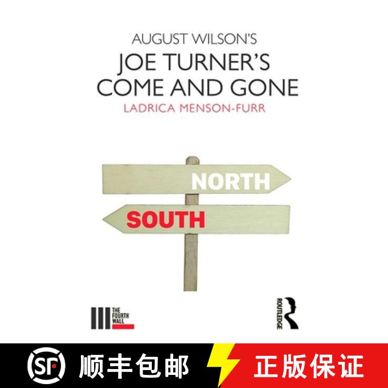 【3-4周达】August Wilson's Joe Turner's Come and Gone [9781138210097]