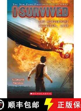 预订 I Survived the Hindenburg Disaster, 1937 (I Survived #13): Volume 13 [9780545658508]